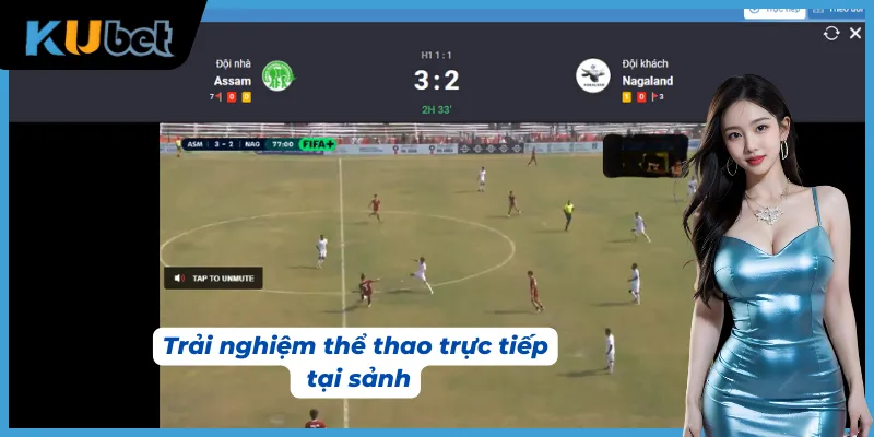 Trải nghiệm cá cược live mượt mà theo thời gian thực